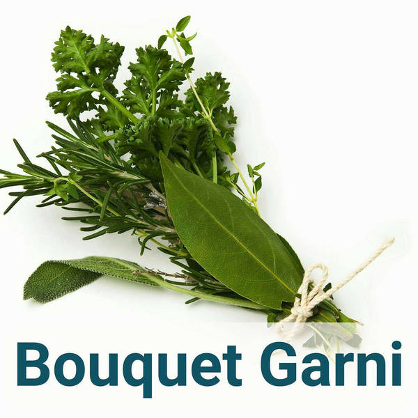 A to Z of French Herbs - Bouquet Garni