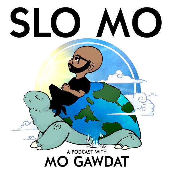 Mo Gawdat - An Important Update on the Future of Slo Mo