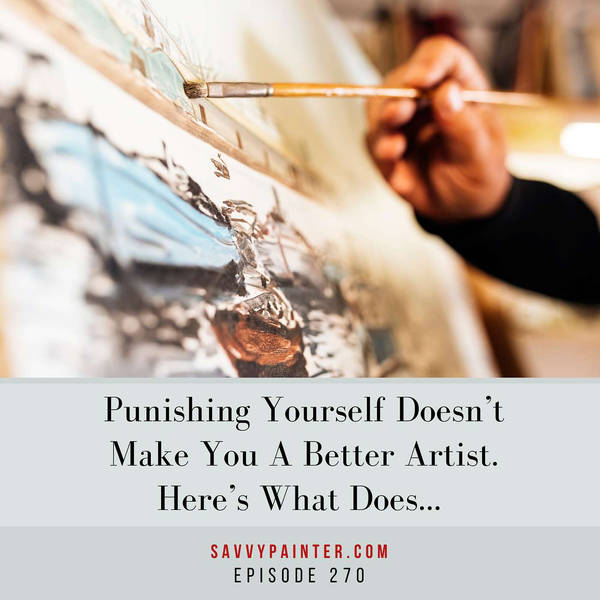 Punishing Yourself Doesn’t Make You A Better Artist. Here’s What Does -
