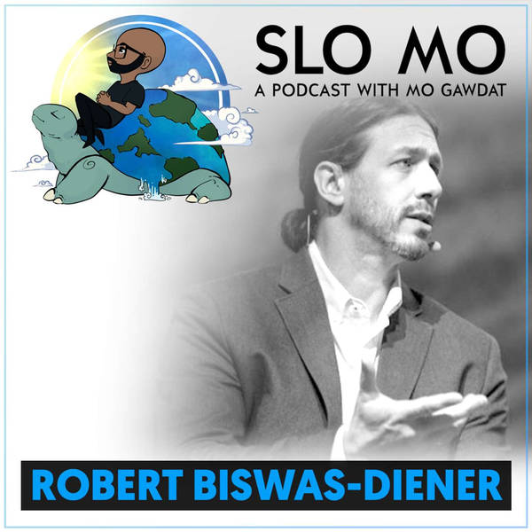 Robert Biswas-Diener - The Adventures of the 'Indiana Jones of Positive Psychology'