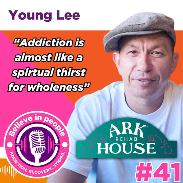 #41 - Young: Heroin, Crack, Smuggling, Dealing, Addiction, Acid House, Redemption & A 12-Step Introspection With Profound Spiritual Change