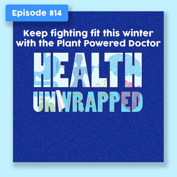 Keep fighting fit this winter with the Plant Powered Doctor