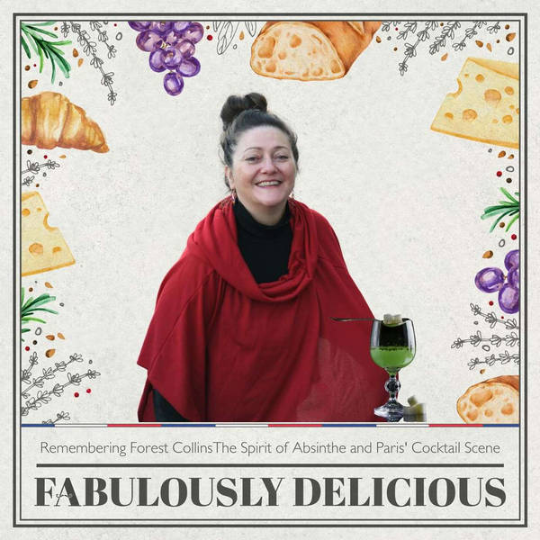 Remembering Forest Collins: The Spirit of Absinthe and Paris' Cocktail Scene