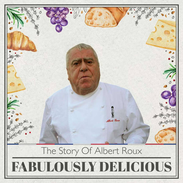 The Story of Albert Roux