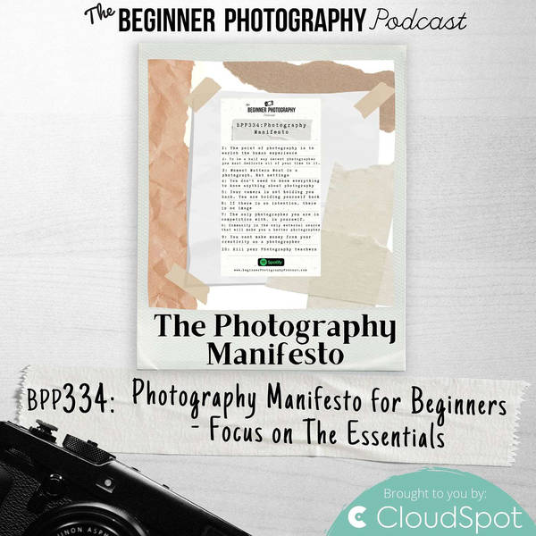 Photography Manifesto for Beginners - Focus on The Essentials