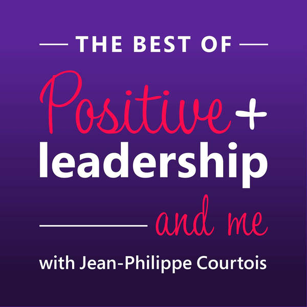 The Best of Postive Leadership and Me