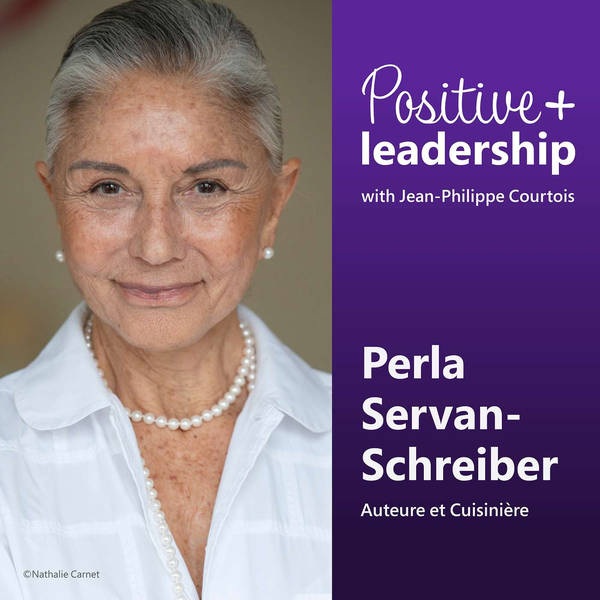 [FR] Un chemin de vie (avec Perla Servan-Schreiber)