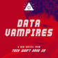 Data Vampires: Going Hyperscale (Episode 1)