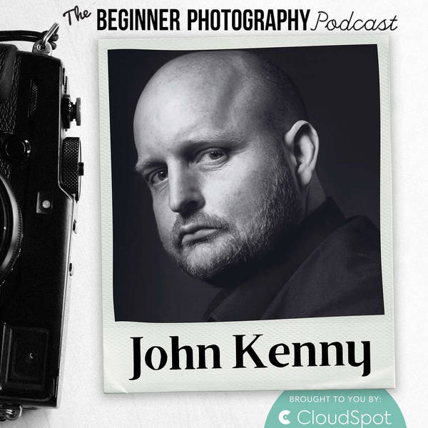 How to Practice Photography and Community Accelerated Growth with John Kenny