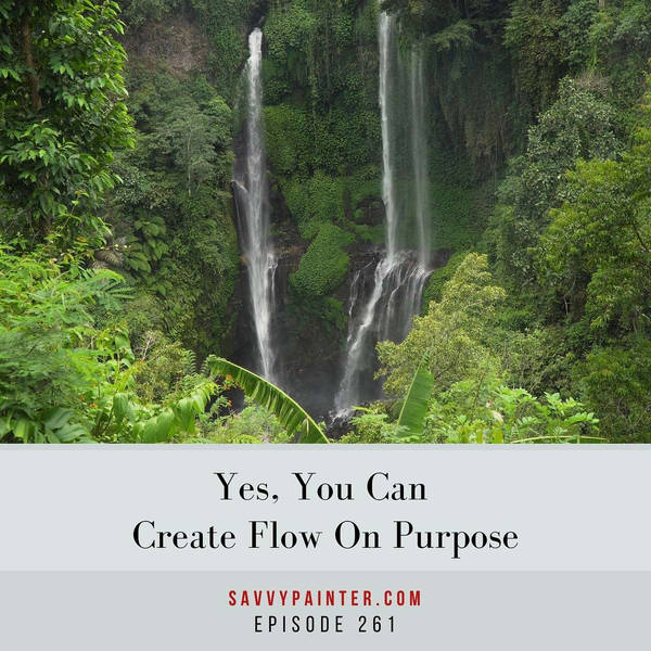 Yes, You Can Create Flow On Purpose - EP 261