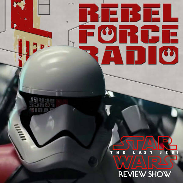 RFR: The Last Jedi Review Show #3