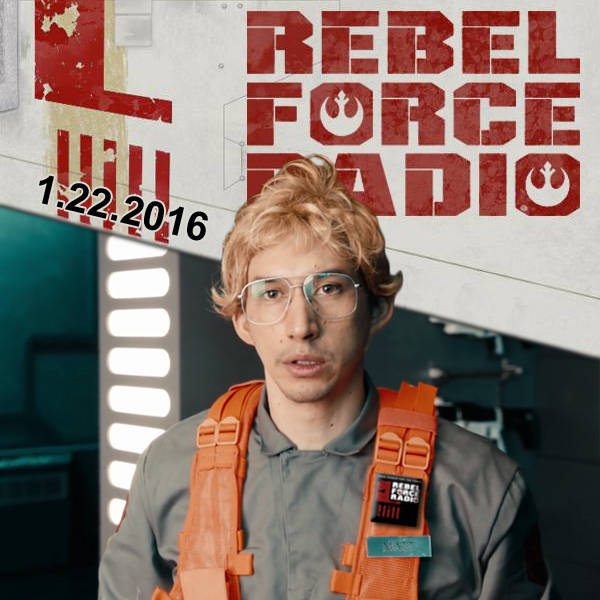Rebel Force Radio: January 22, 2016