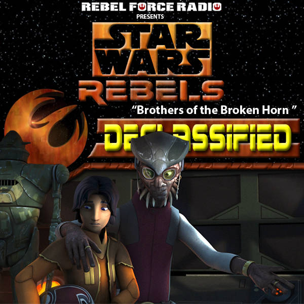 Star Wars Rebels: Declassified: "Brothers of the Broken Horn"