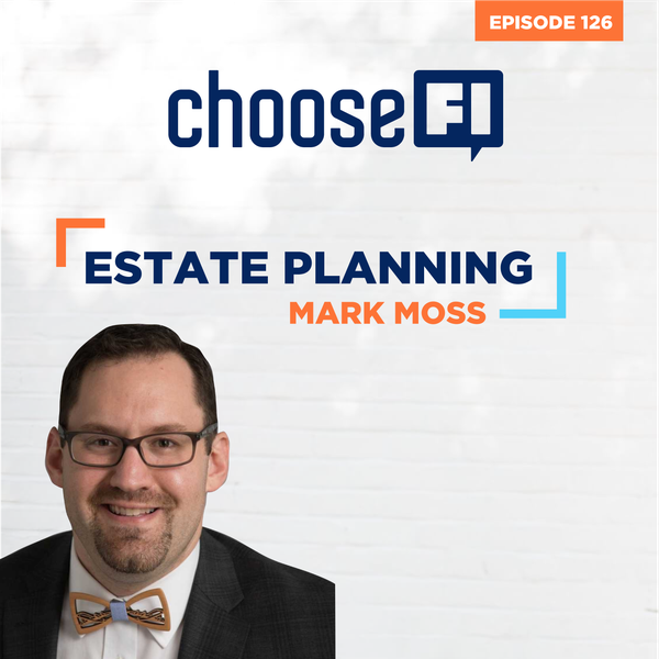 126 | Estate Planning Wills vs Trusts | Mark Moss