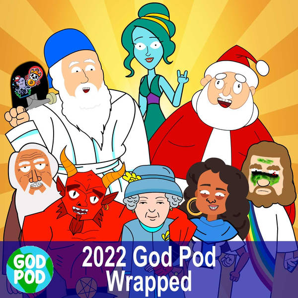2022 God Pod Wrapped
