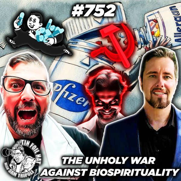 #752:  The Unholy War Against BioSpirituality With Matthew Rife