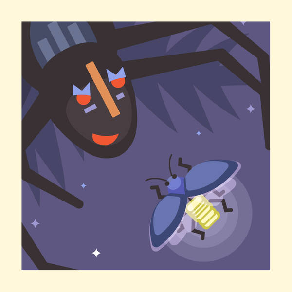 A Trickster Tale from West Africa- Storytelling Podcast for Kids - Anansi and Firefly:E50