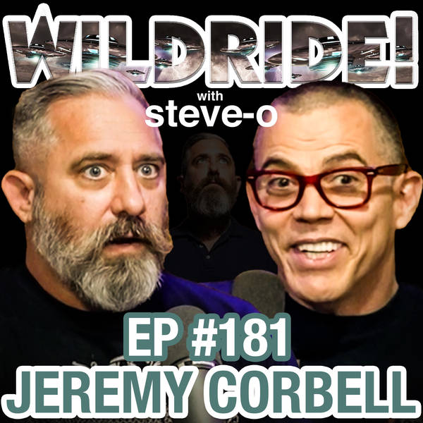 Jeremy Corbell Confirms Dangerous Alien/UFO Secrets - Wild Ride #181