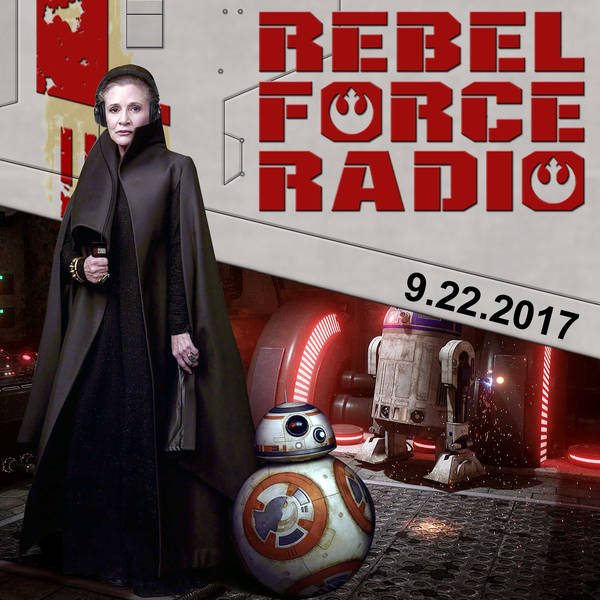 Rebel Force Radio: September 22, 2017
