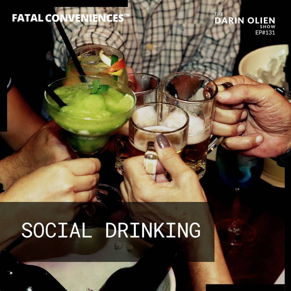 Social Drinking | Fatal Conveniences™