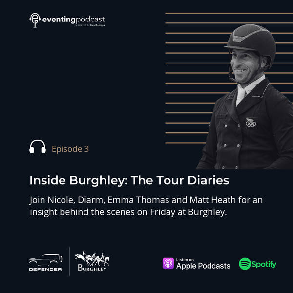 Inside Burghley: The Tour Diaries #3