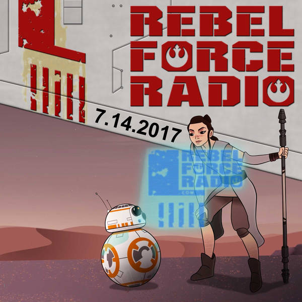 Rebel Force Radio: July 14, 2017