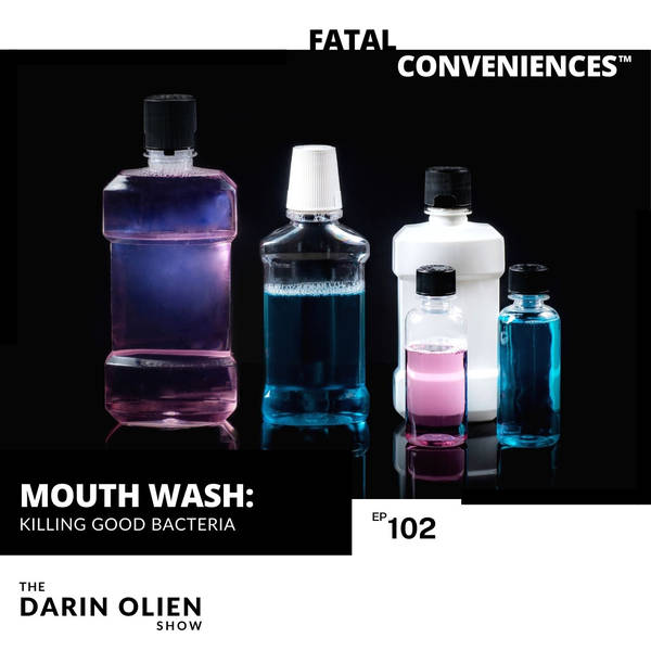Mouthwash | Fatal Conveniences™