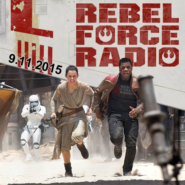 Rebel Force Radio: September 11, 2015