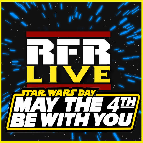 May The Fourth Be With You LIVE