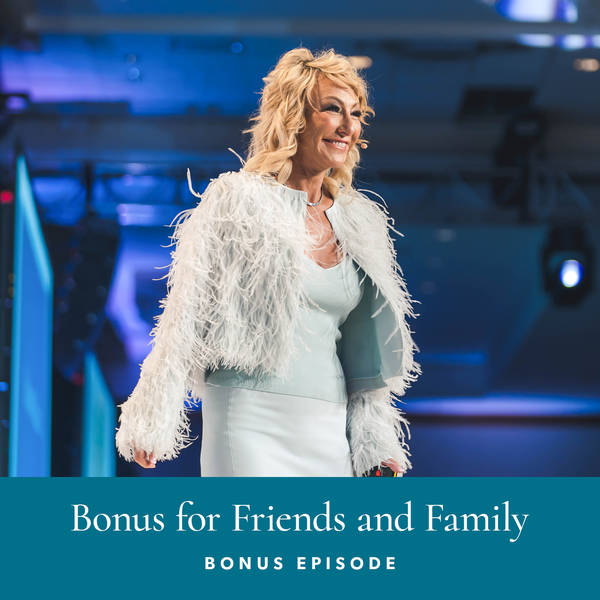 Bonus For Friends and Family
