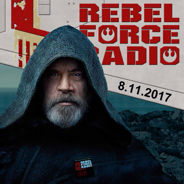 Rebel Force Radio: August 11, 2017