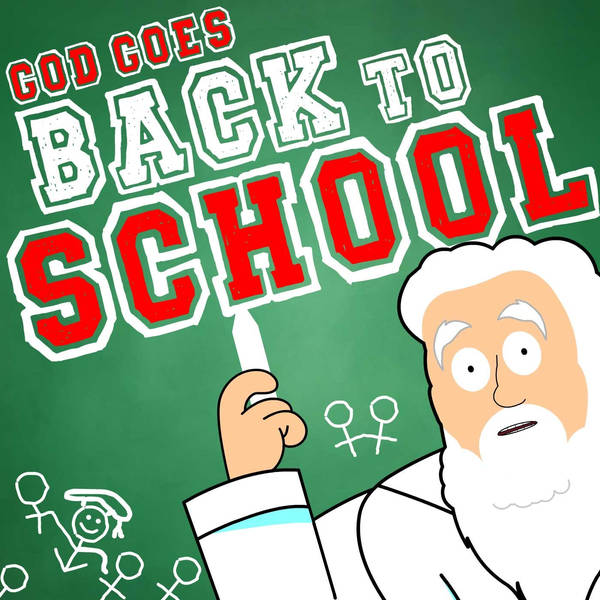 God Goes Back To School