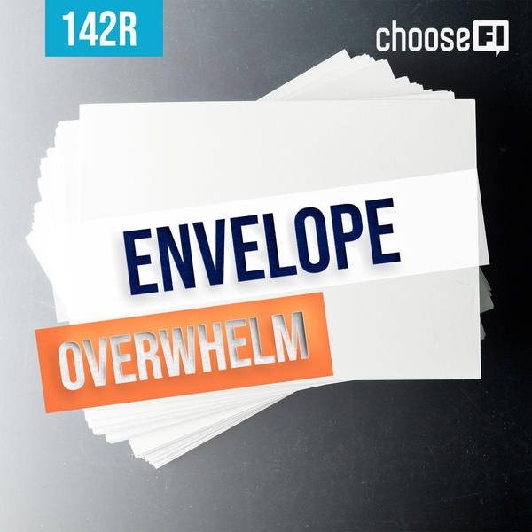 142R | Envelope Overwhelm