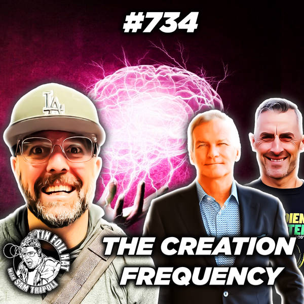 #734: The Creation Frequency With Mike Murphy and Tim James