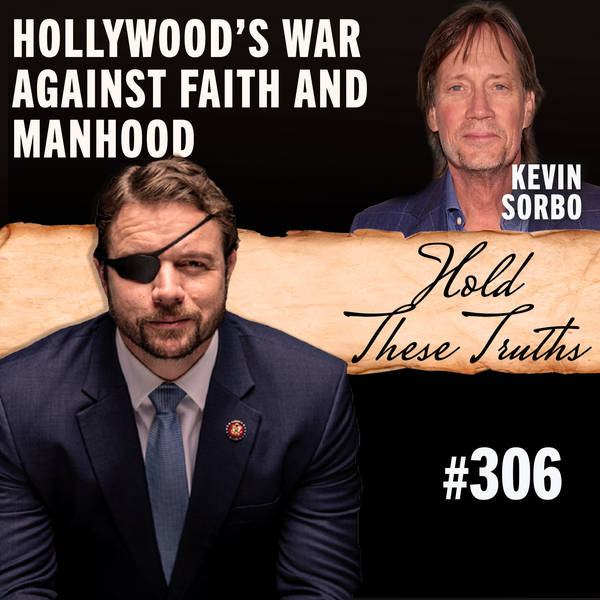 Kevin Sorbo On Hollywood's War Against Faith and Manhood