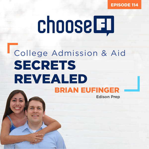 114 | Demystify College Admission & Aid | Brian Eufinger | Edison Prep