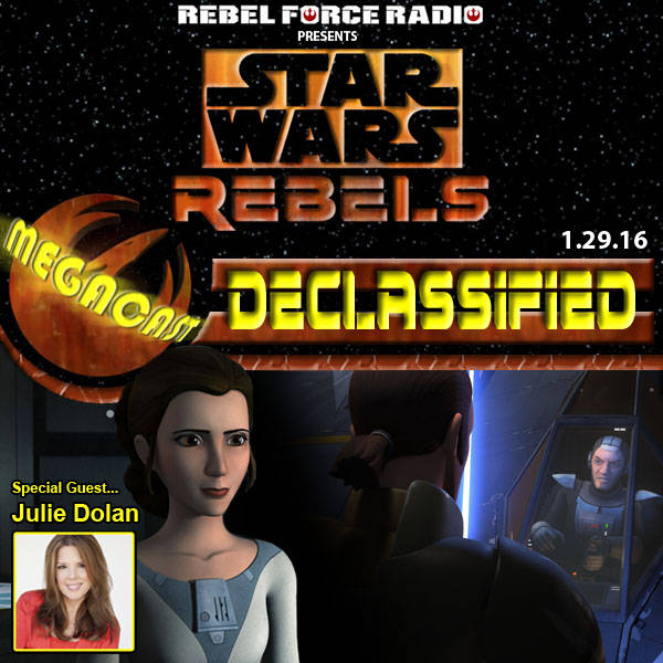 Star Wars Rebels: Declassified MegaCast