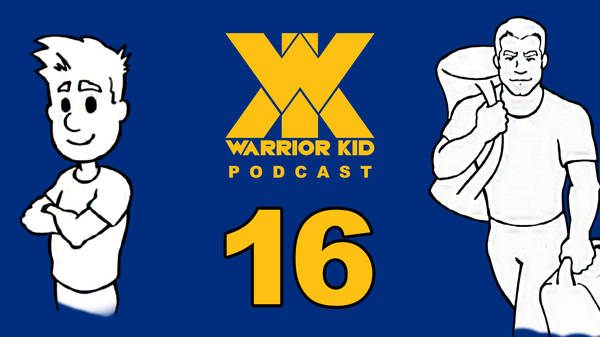 16: Warrior Kid Podcast. Ask Uncle Jake, with Fighter Pilot, Dave Berke