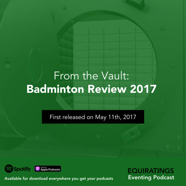 From The Vault: Badminton Review Show 2017