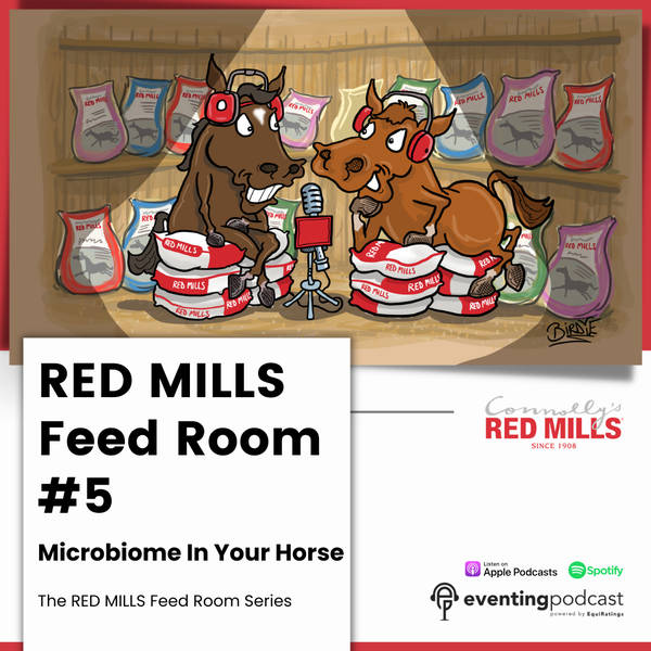 RED MILLS Feed Room #5 Microbiome In Your Horse