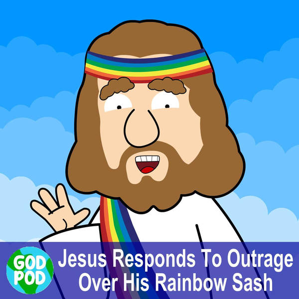 Jesus Responds To Outrage Over His Rainbow Sash