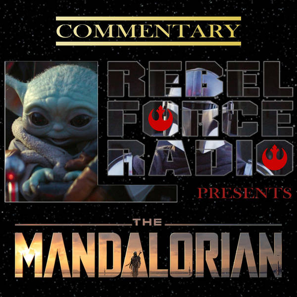 THE MANDALORIAN Season One Commentary #3