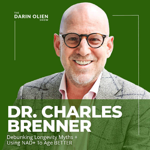 Dr. Charles Brenner: Debunking Longevity Myths + Using NAD+ To Age BETTER