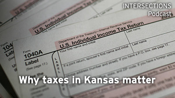 Why taxes in Kansas matter