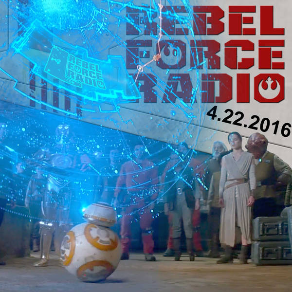 Rebel Force Radio: April 22, 2016