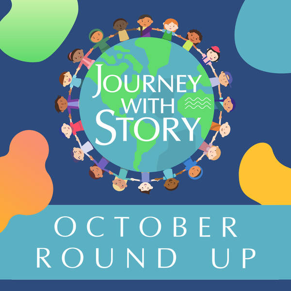 Enjoy All of October's Episodes in Our Monthly Round-Up-Storytelling Podcast For Kids-October Round Up
