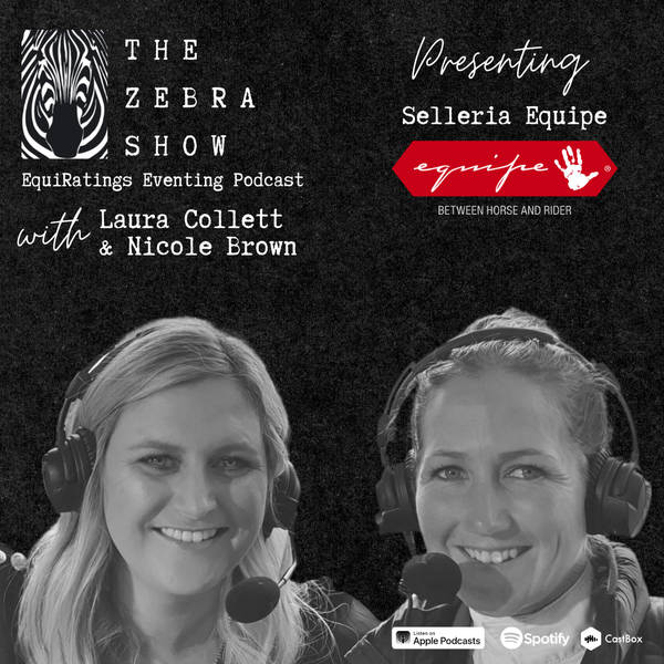 The Zebra Show #4: Selleria Equipe Special (feat. Laura Collett)