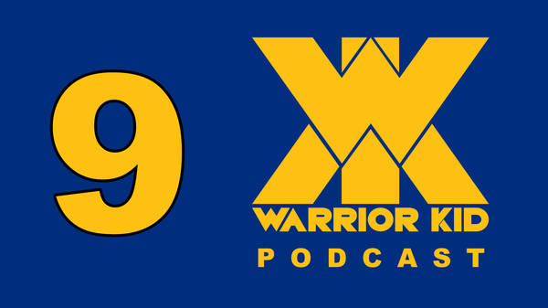 9: Warrior Kid Podcast. Ask Uncle Jake.
