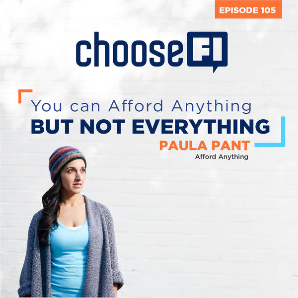 105 | You can Afford Anything but not Everything | Paula Pant