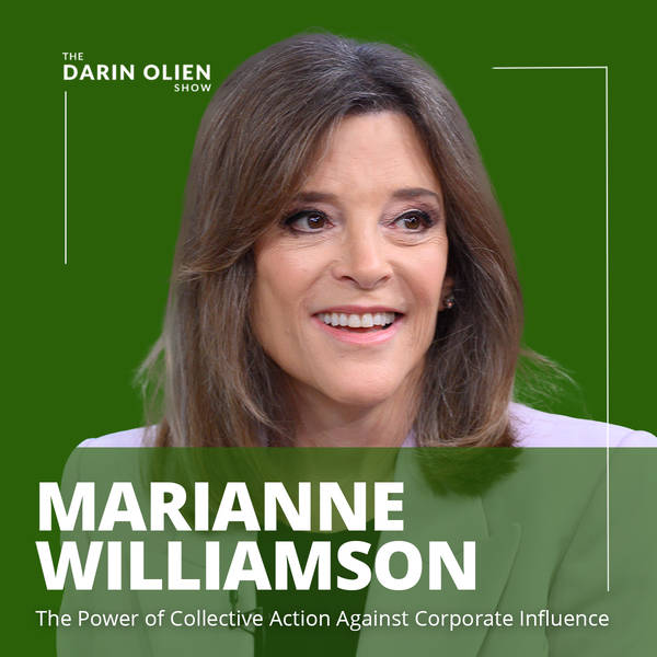 Marianne Williamson: The Power of Collective Action Against Corporate Influence